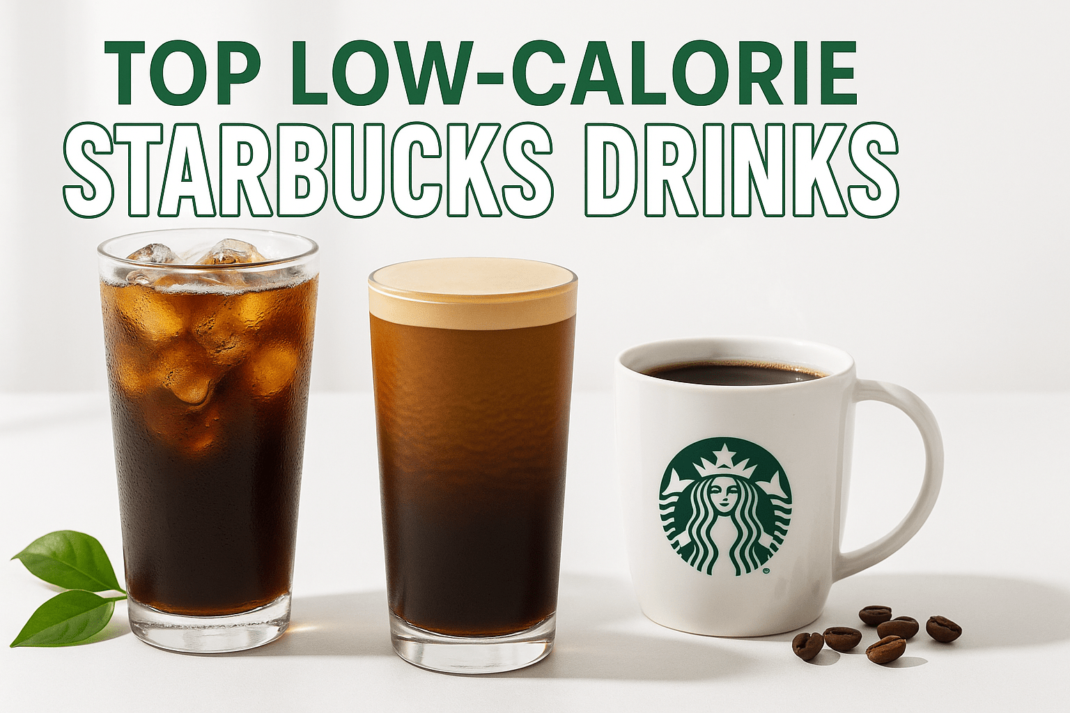 Top 13 Low-Calorie Starbucks Drinks Under 100 Calories